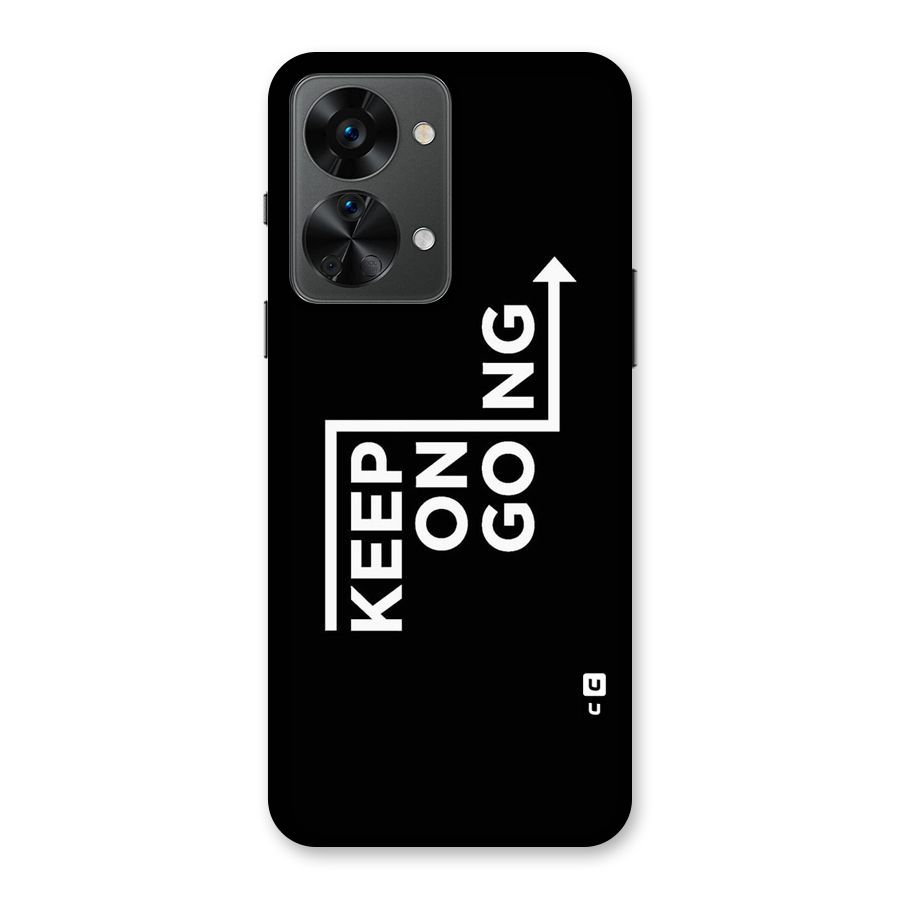 Keep On Going Back Case for OnePlus Nord 2T
