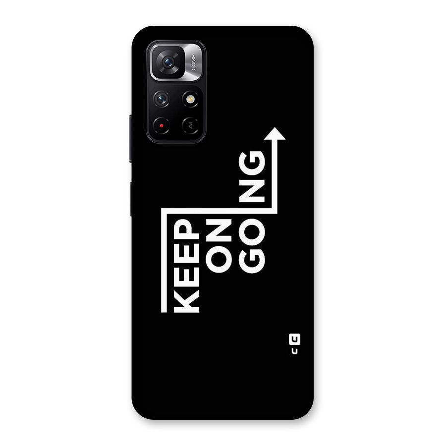 Keep On Going Back Case for Redmi Note 11T 5G