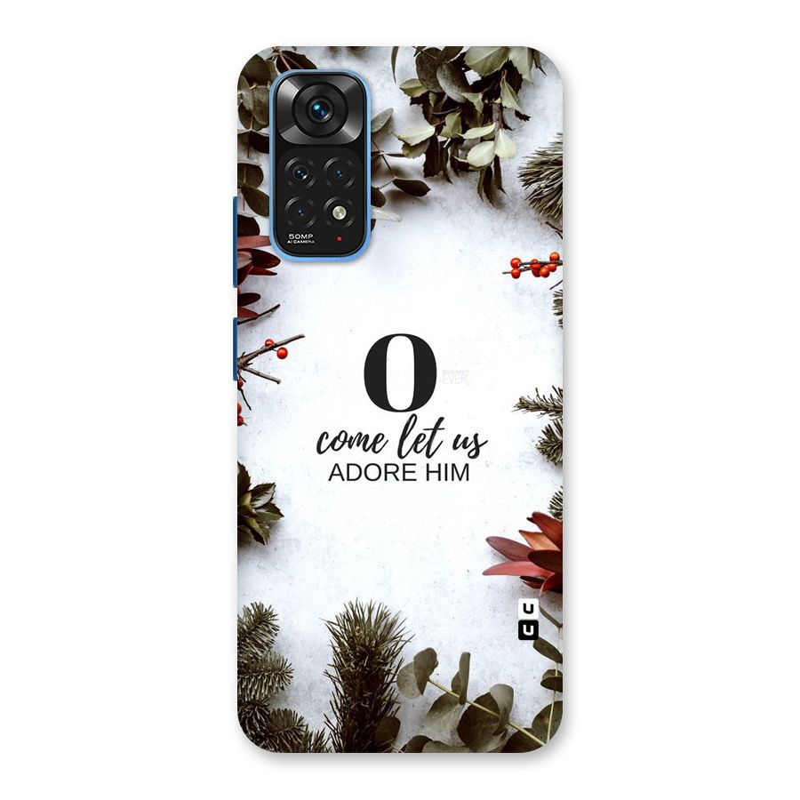 Lets Adore Him Back Case for Redmi Note 11S