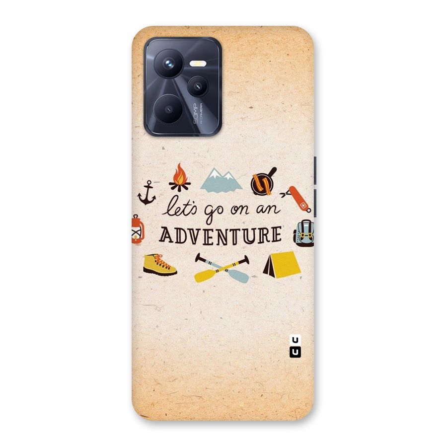 Lets Adventure Life Back Case for Realme C35