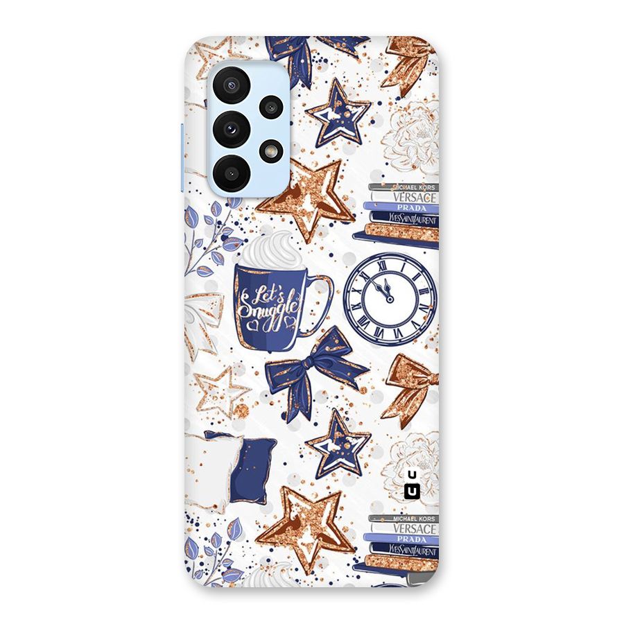 Lets Snuggle Back Case for Galaxy A23