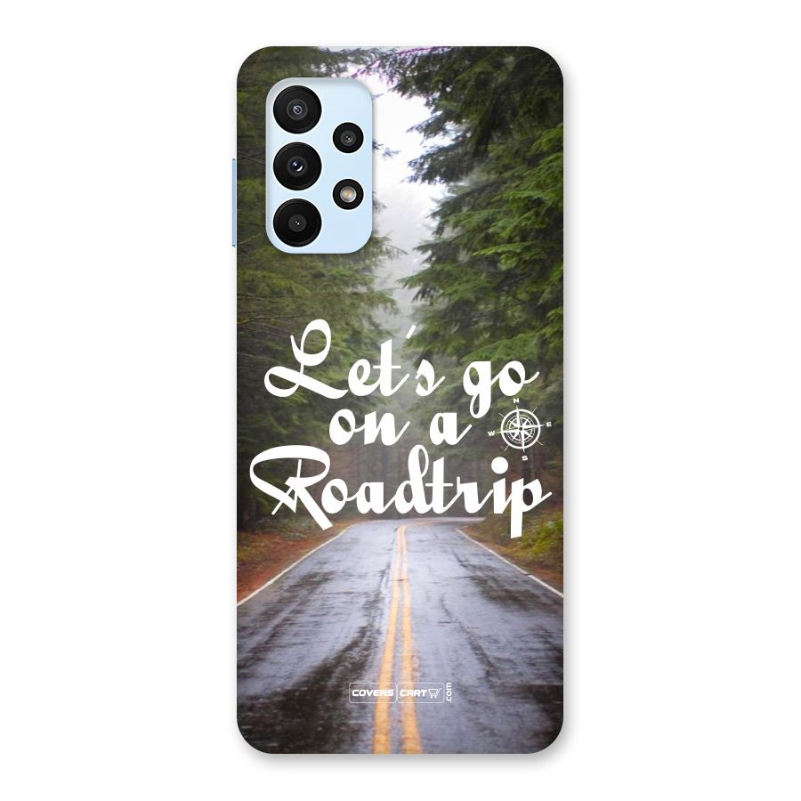 Lets go on a Roadtrip Back Case for Galaxy A23