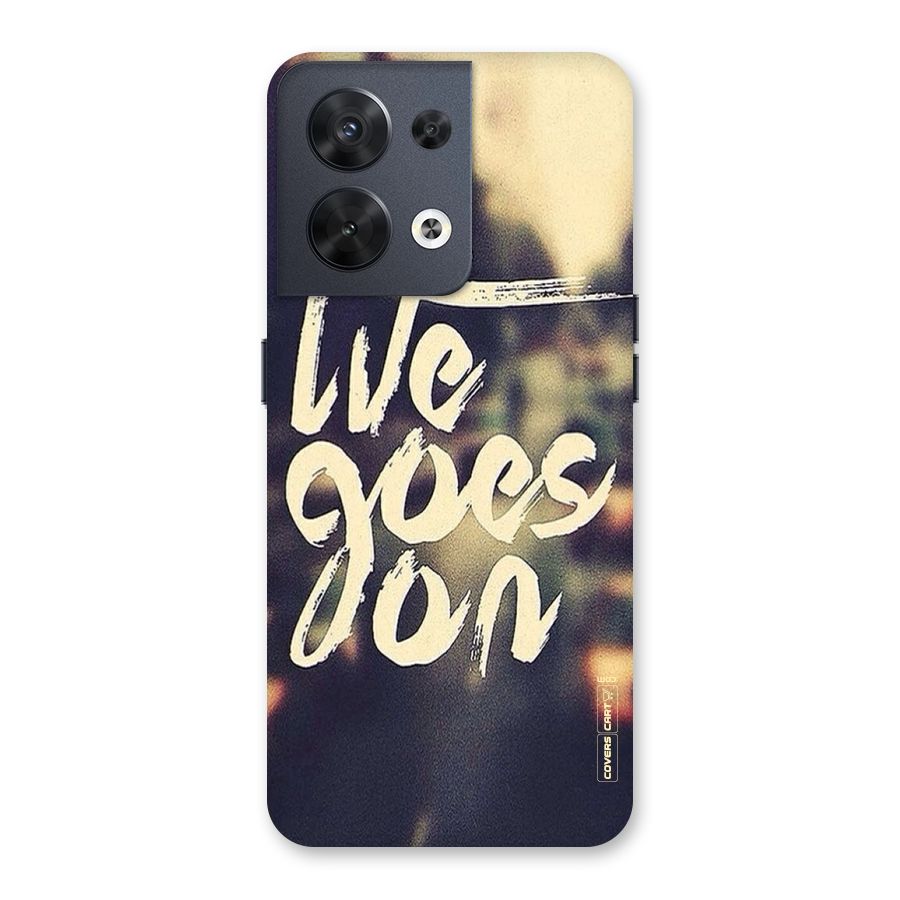 Life Goes On Back Case for Oppo Reno8 5G
