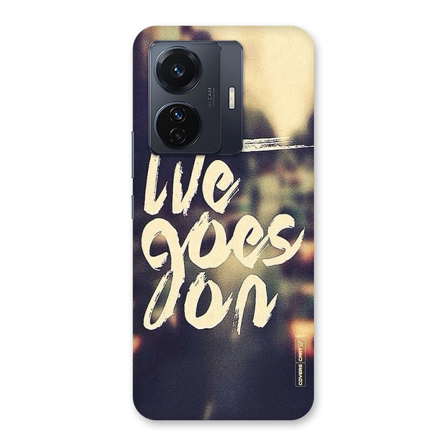 Life Goes On Back Case for Vivo T1 Pro