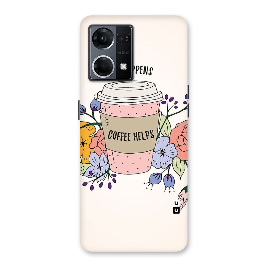 Life Happens Glass Back Case for Oppo F21 Pro 5G