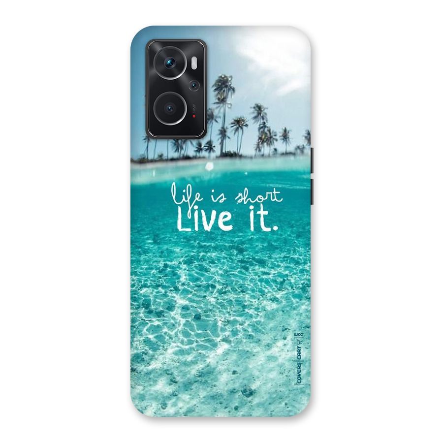 Life Is Short Back Case for Oppo K10 4G