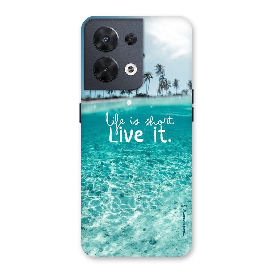 Life Is Short Back Case for Oppo Reno8 5G