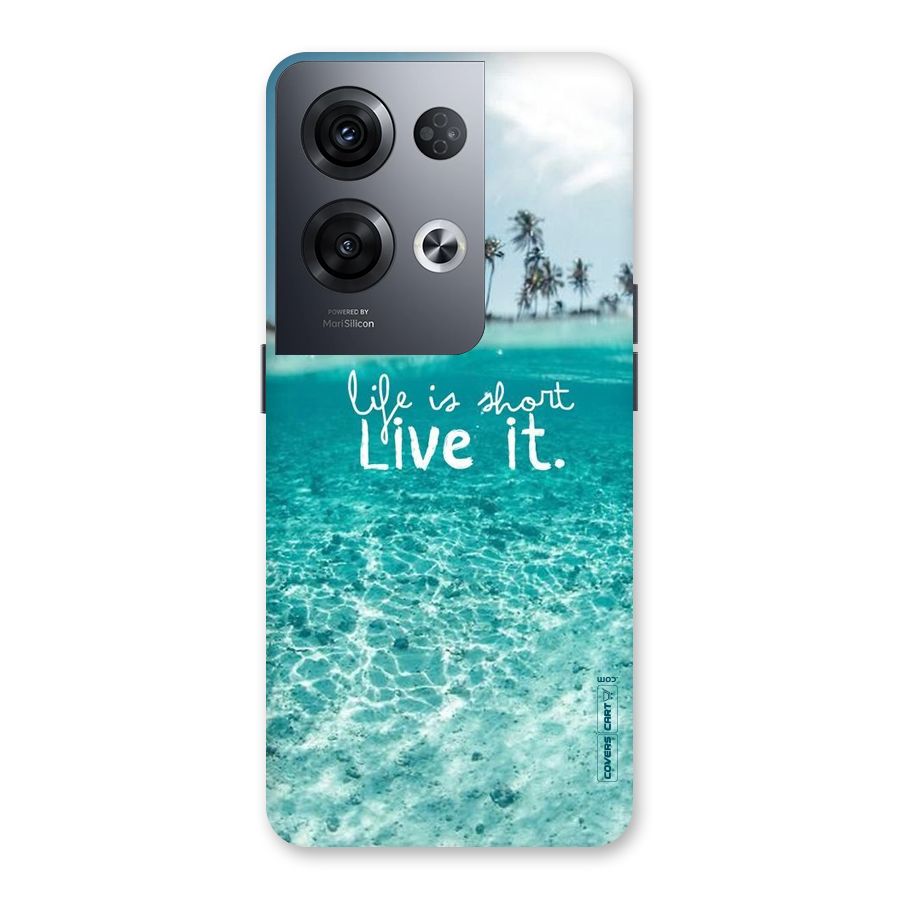 Life Is Short Back Case for Oppo Reno8 Pro 5G