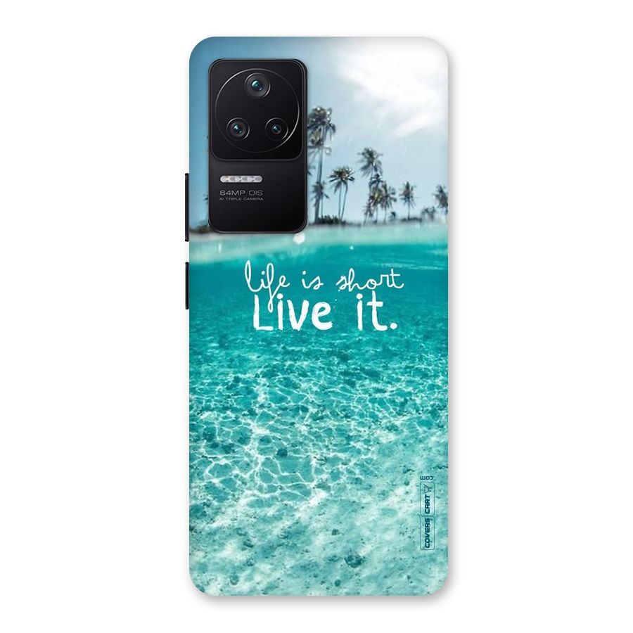 Life Is Short Back Case for Poco F4 5G