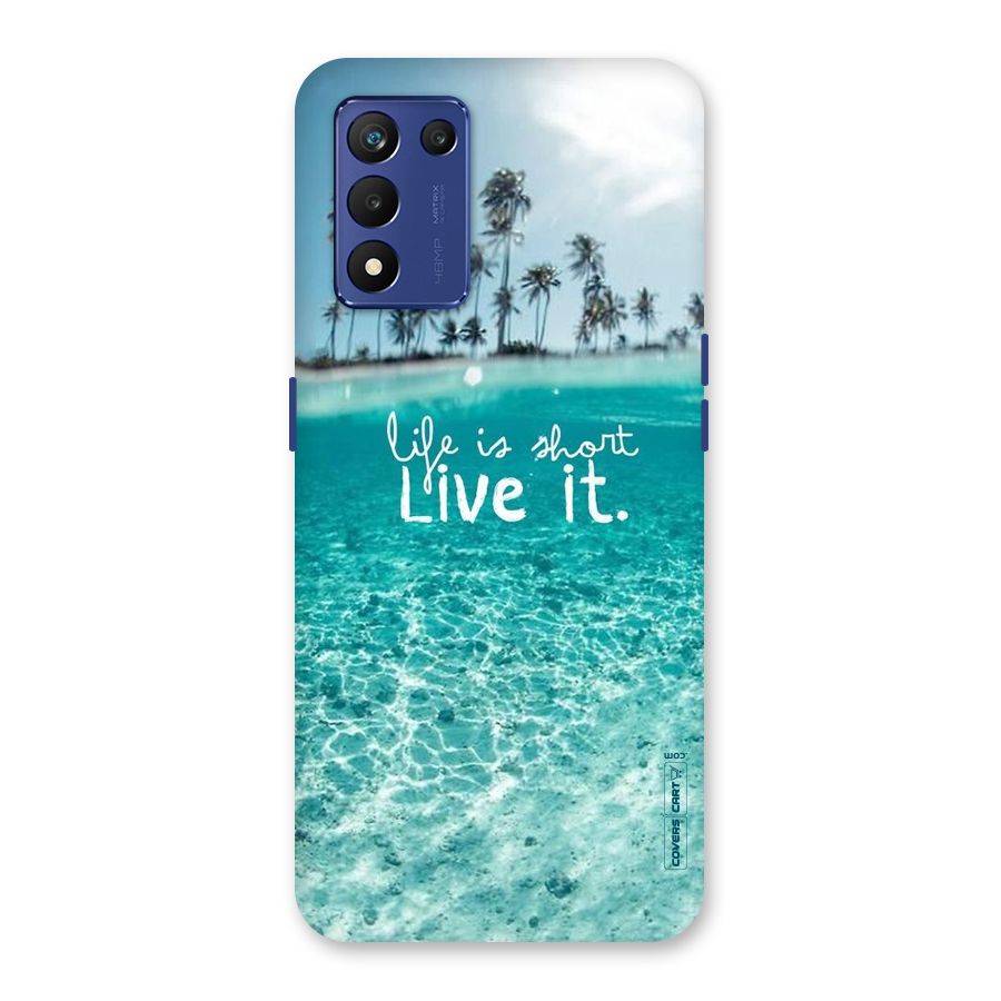 Life Is Short Back Case for Realme 9 5G Speed