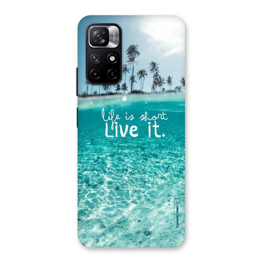 Life Is Short Back Case for Redmi Note 11T 5G