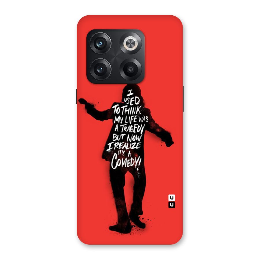 Life Tragedy Comedy Back Case for OnePlus 10T