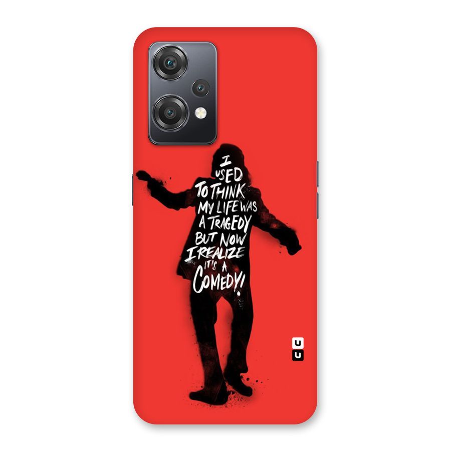 Life Tragedy Comedy Back Case for OnePlus Nord CE 2 Lite 5G
