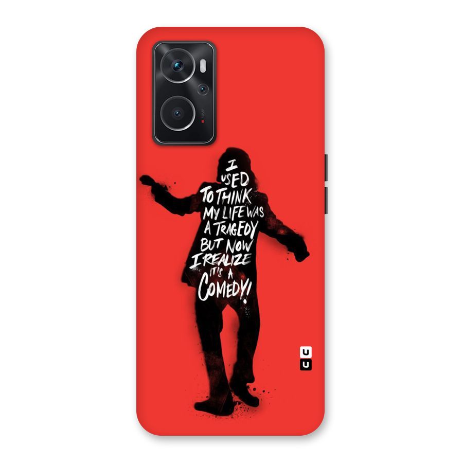 Life Tragedy Comedy Back Case for Oppo K10 4G