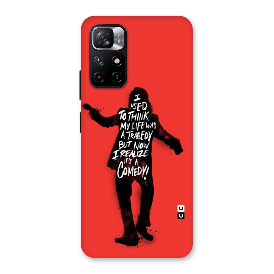 Life Tragedy Comedy Back Case for Redmi Note 11T 5G