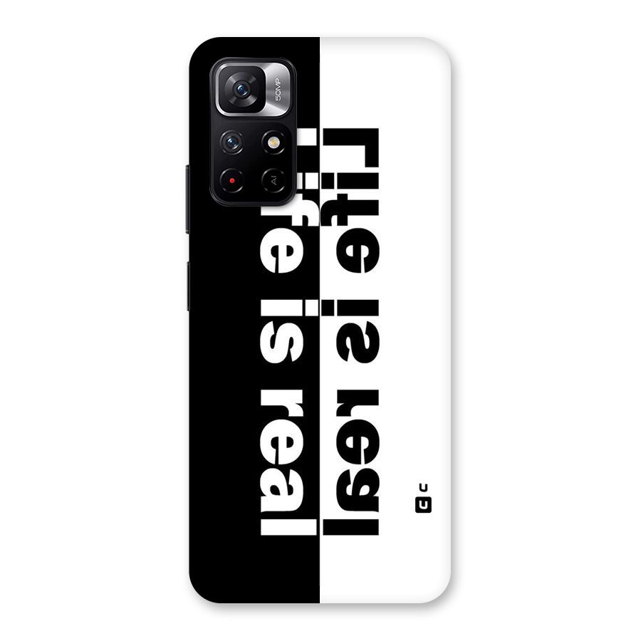 Life is Real Back Case for Redmi Note 11T 5G