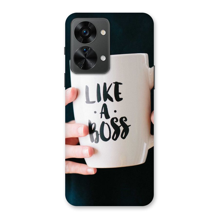 Like a Boss Back Case for OnePlus Nord 2T