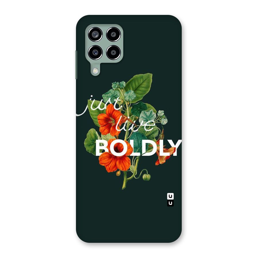Live Boldly Back Case for Galaxy M33