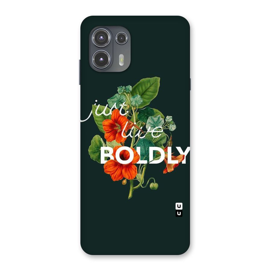 Live Boldly Back Case for Motorola Edge 20 Fusion