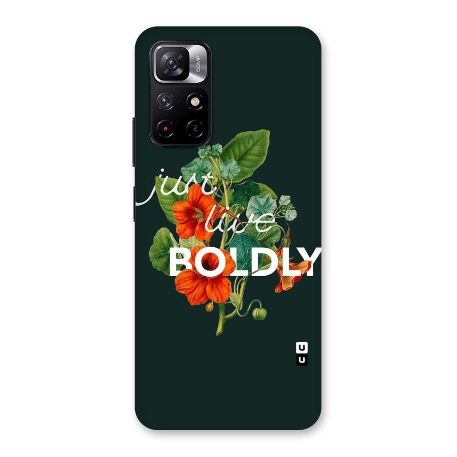 Live Boldly Back Case for Redmi Note 11T 5G