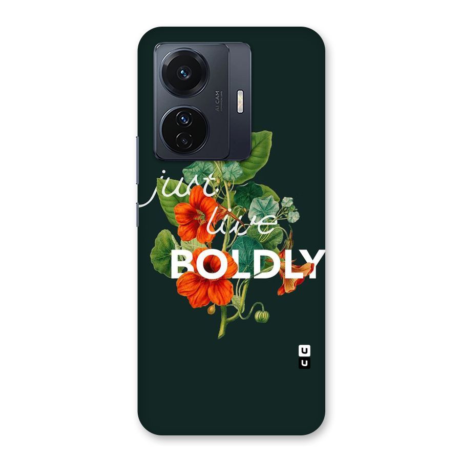 Live Boldly Back Case for Vivo T1 Pro