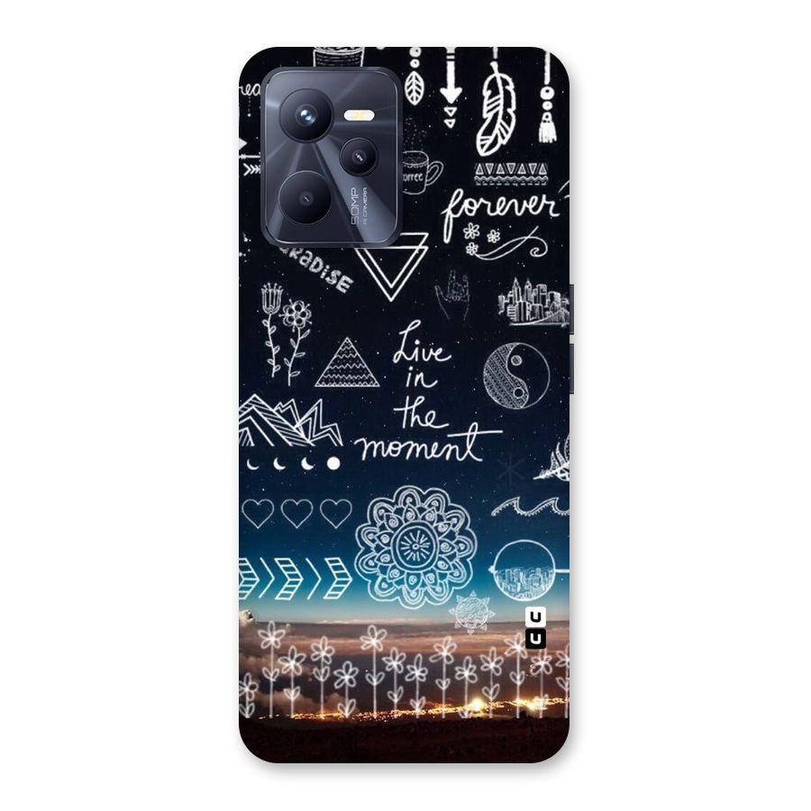Live In The Moment Back Case for Realme C35
