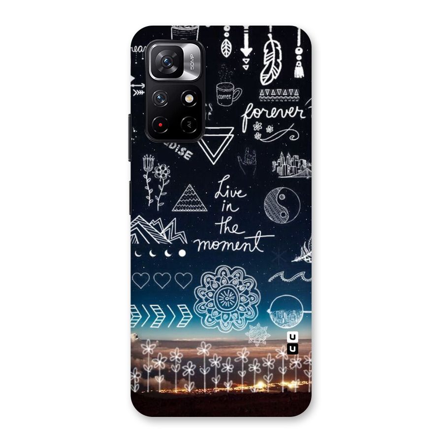Live In The Moment Back Case for Redmi Note 11T 5G