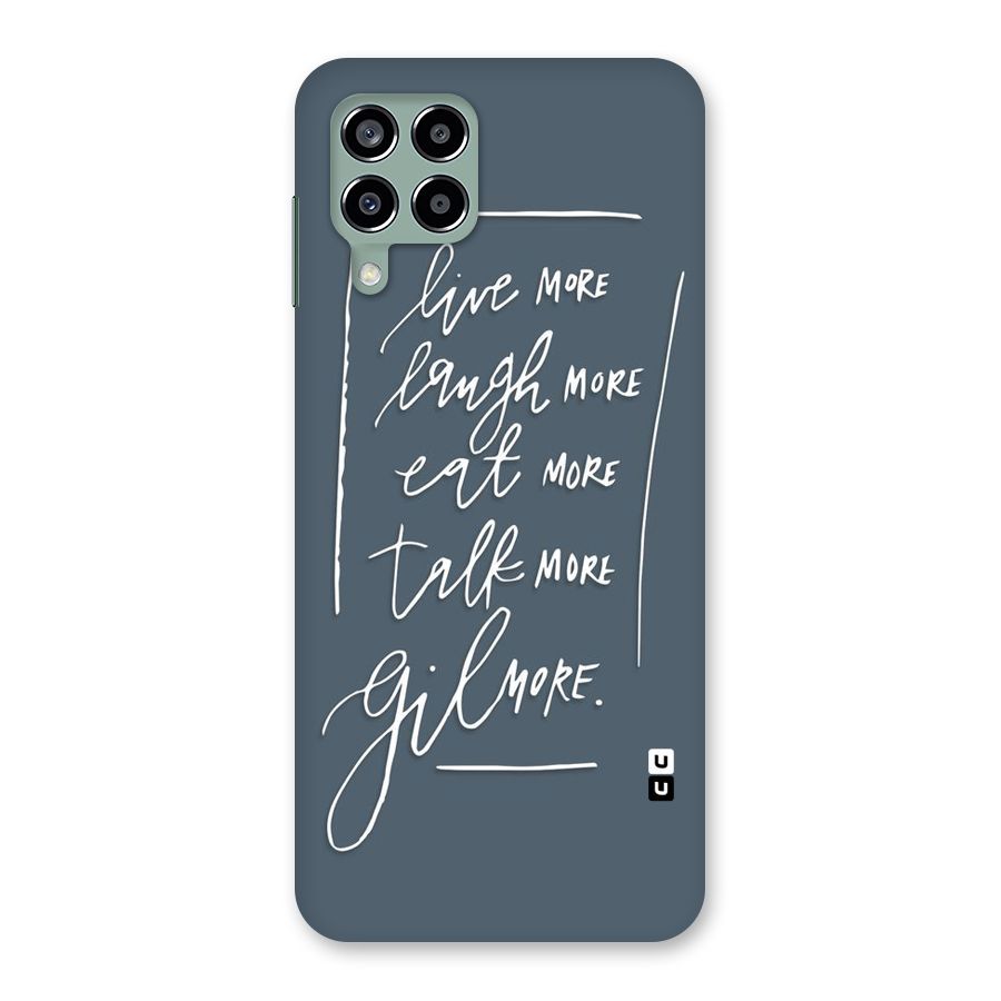 Live Laugh More Back Case for Galaxy M33