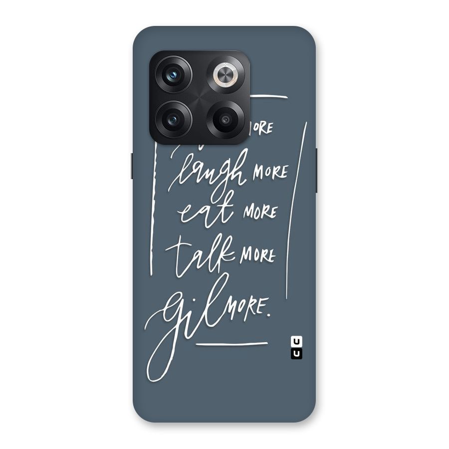 Live Laugh More Back Case for OnePlus 10T