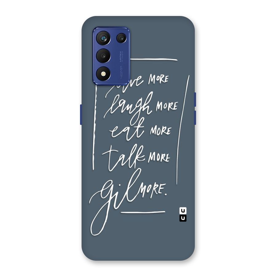 Live Laugh More Back Case for Realme 9 5G Speed