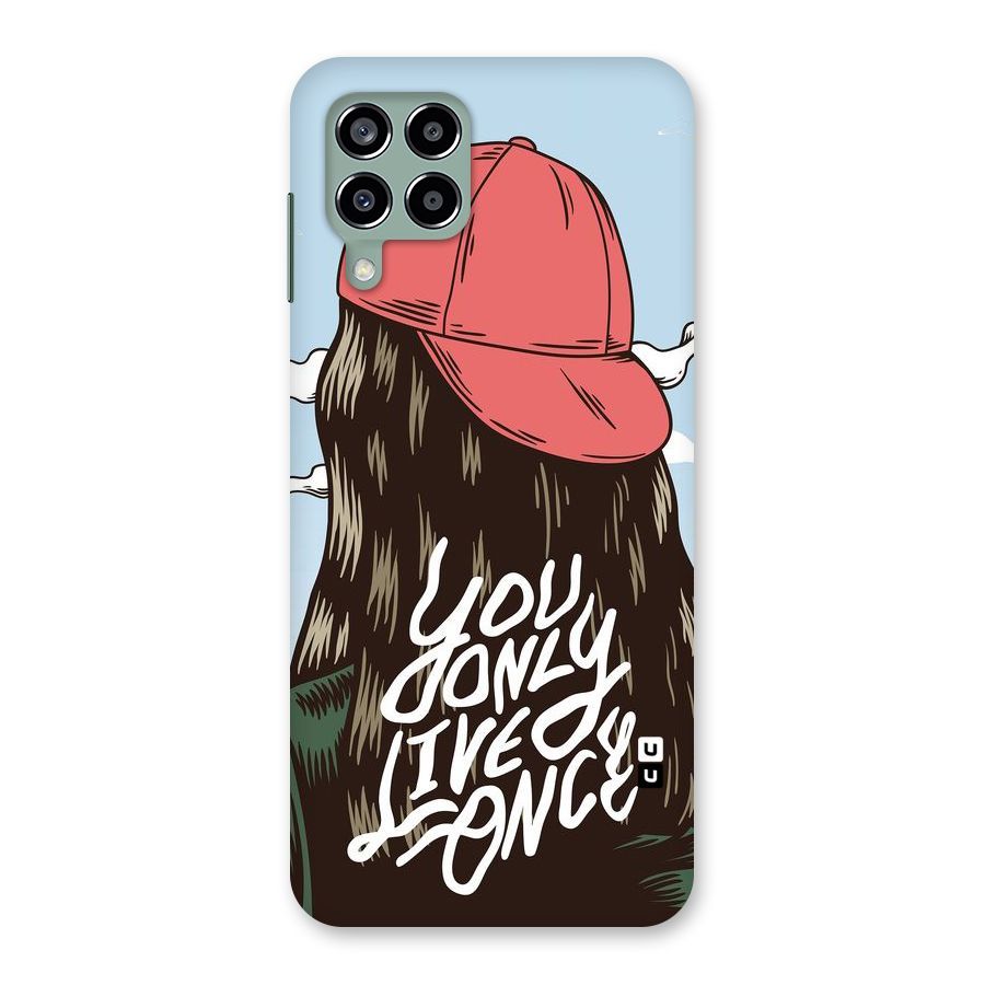 Live Once Back Case for Galaxy M33