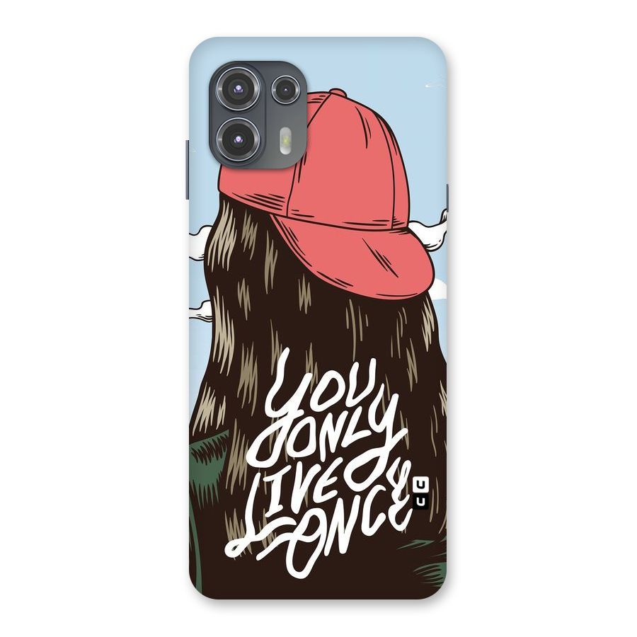 Live Once Back Case for Motorola Edge 20 Fusion