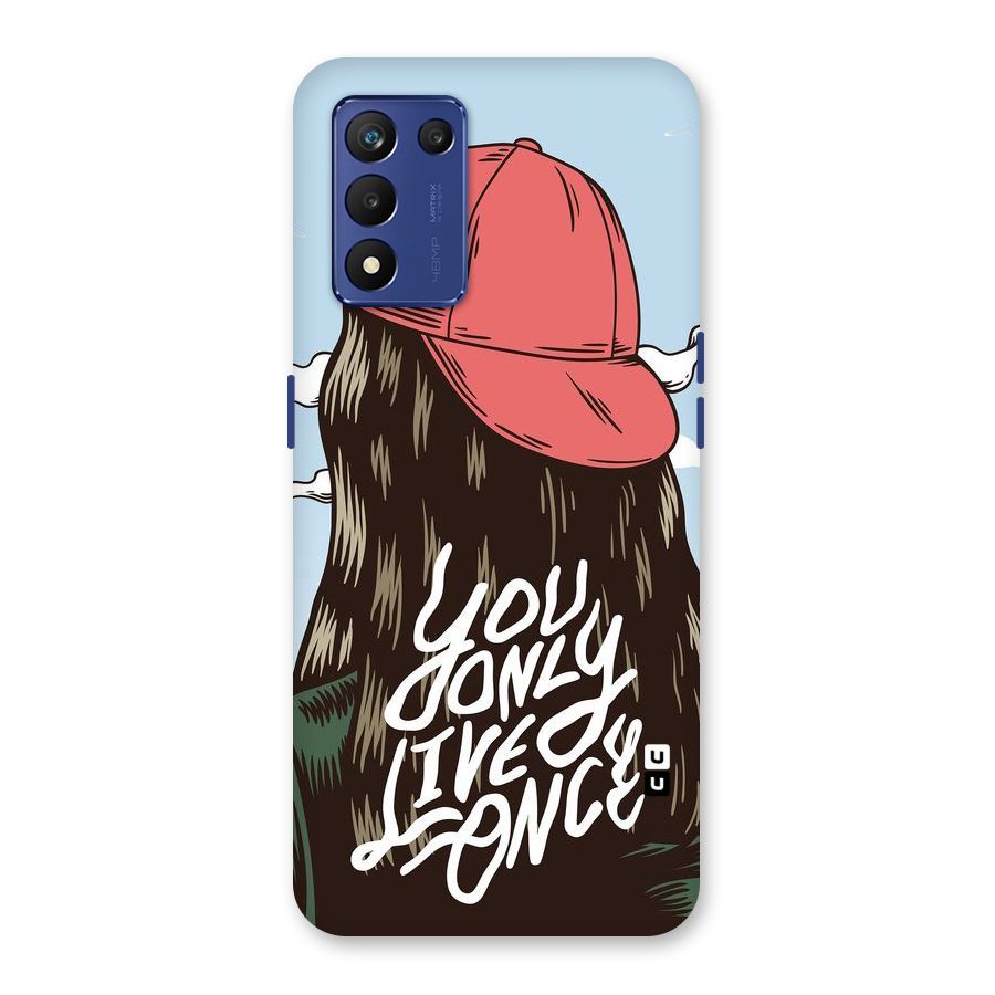 Live Once Back Case for Realme 9 5G Speed