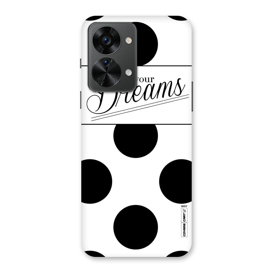 Live Your Dreams Back Case for OnePlus Nord 2T