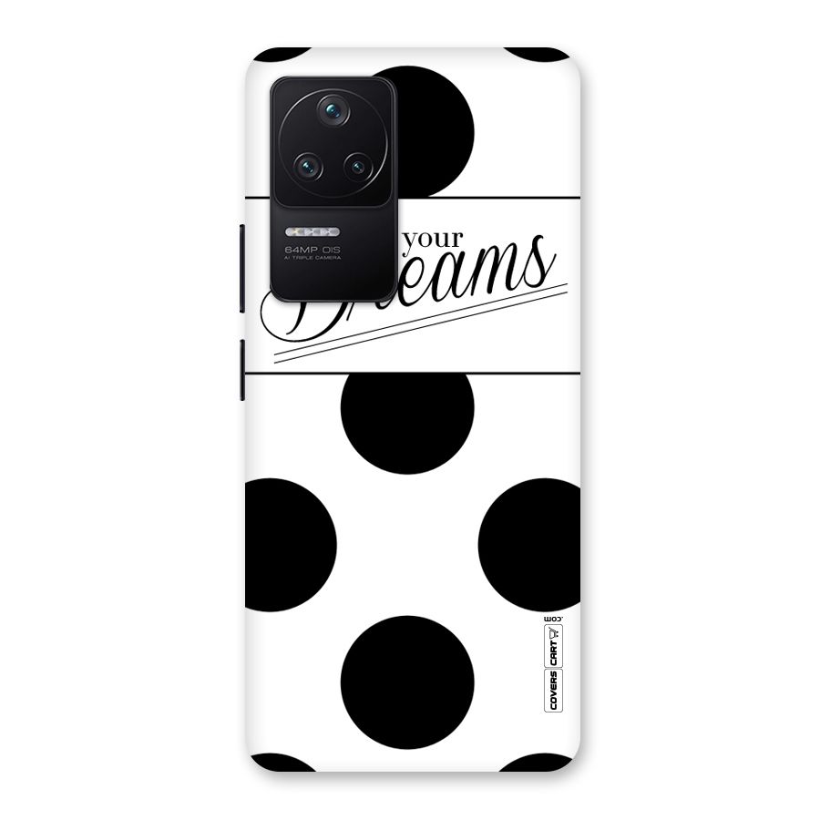 Live Your Dreams Back Case for Poco F4 5G