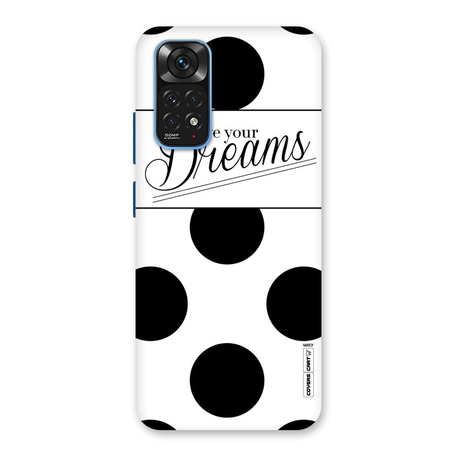 Live Your Dreams Back Case for Redmi Note 11S