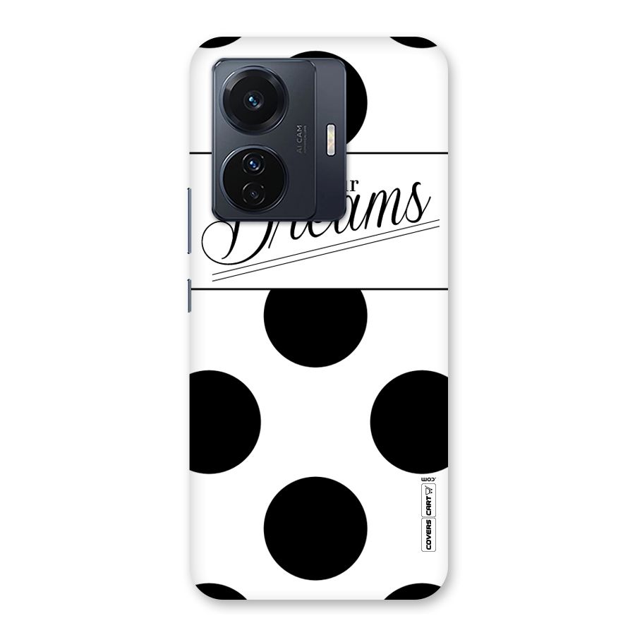Live Your Dreams Back Case for Vivo T1 Pro