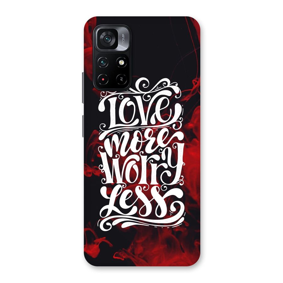 Love More Worry Less Back Case for Poco M4 Pro 5G
