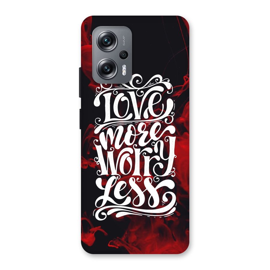 Love More Worry Less Back Case for Redmi K50i