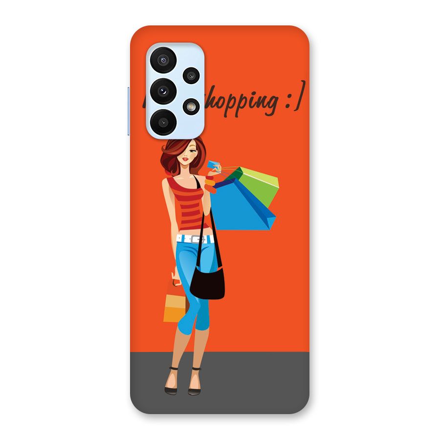 Love Shopping Classy Girl Back Case for Galaxy A23