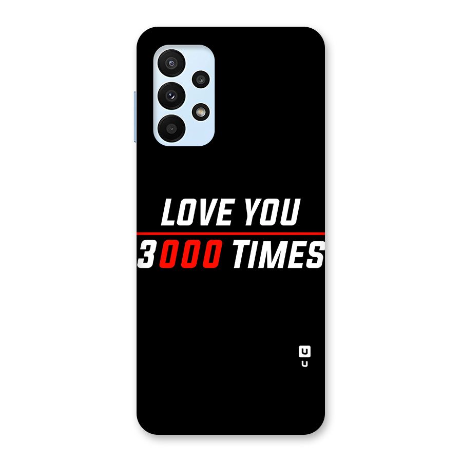 Love You 3000 Times Back Case for Galaxy A23