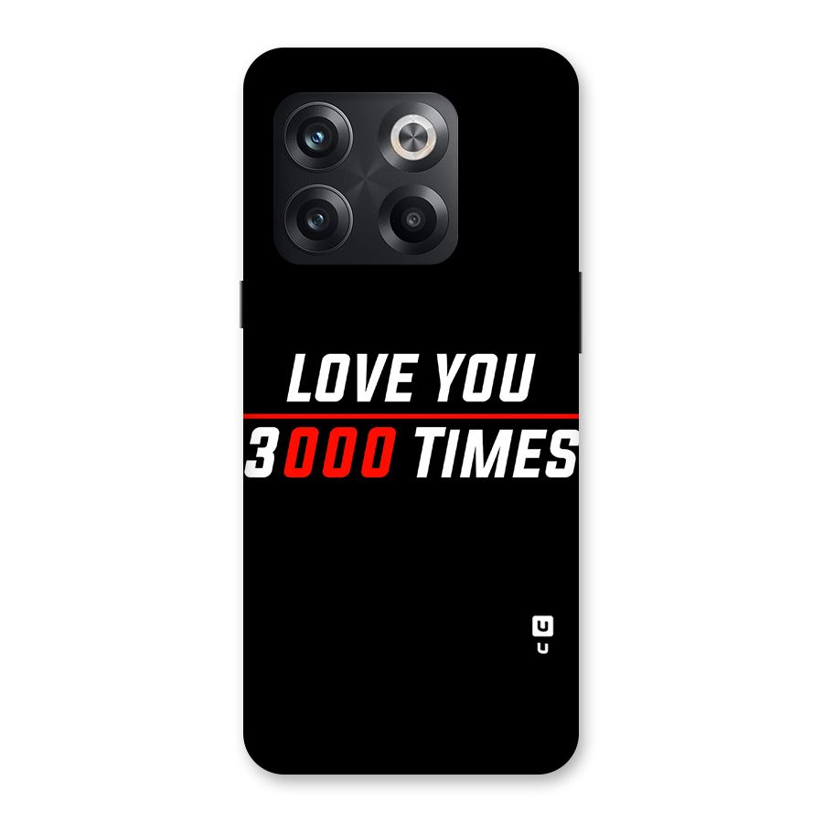 Love You 3000 Times Back Case for OnePlus 10T