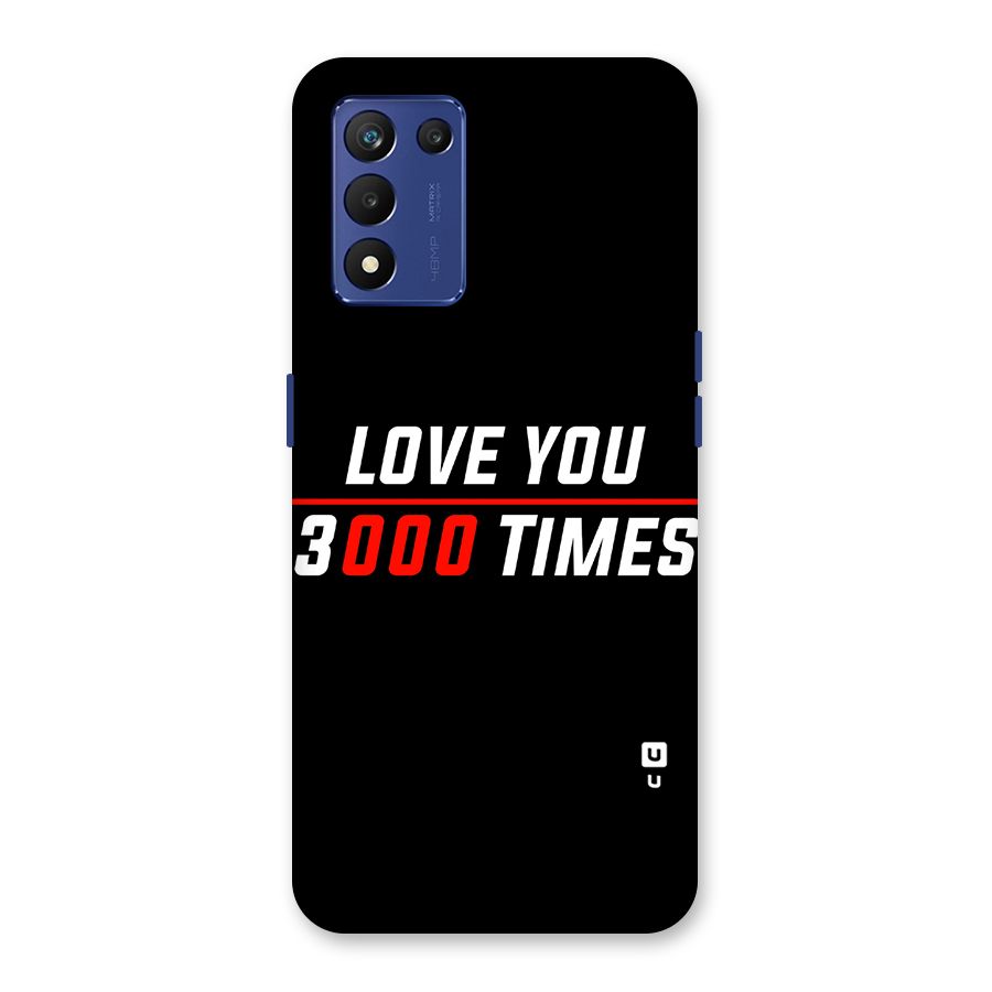 Love You 3000 Times Back Case for Realme 9 5G Speed