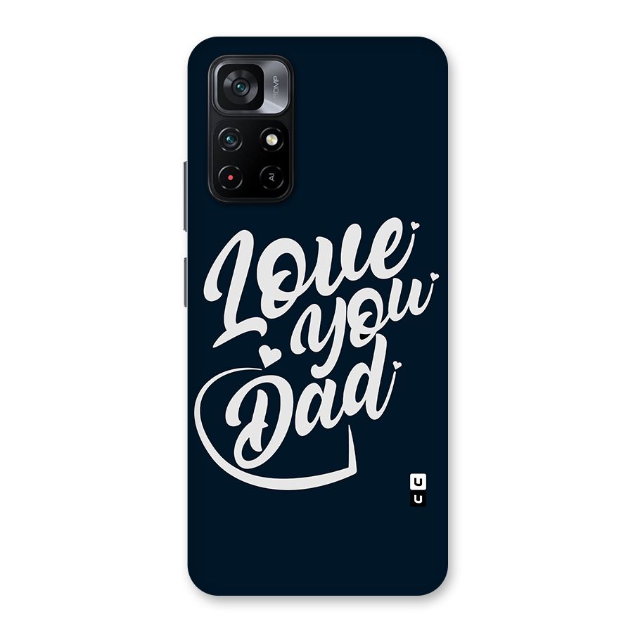 Love You Dad Back Case for Poco M4 Pro 5G