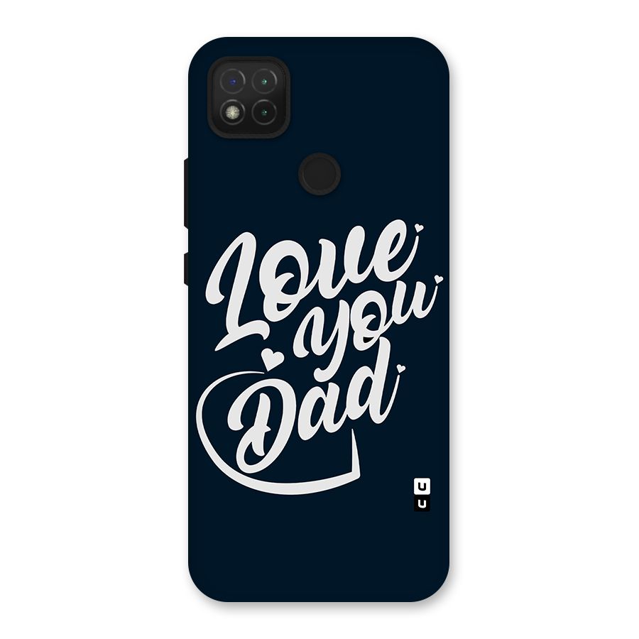 Love You Dad Back Case for Redmi 9 Activ