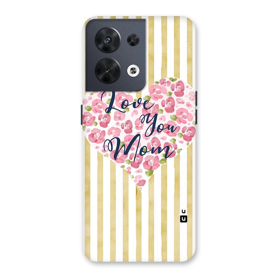 Love You Mom Back Case for Oppo Reno8 5G