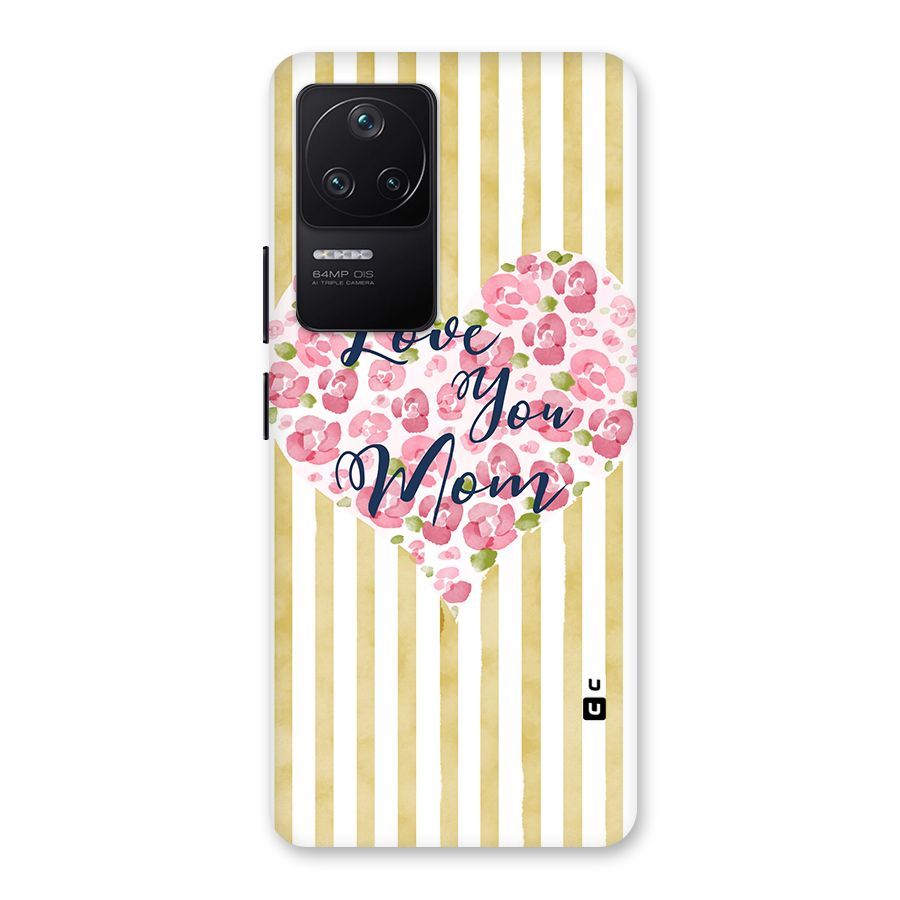 Love You Mom Back Case for Poco F4 5G