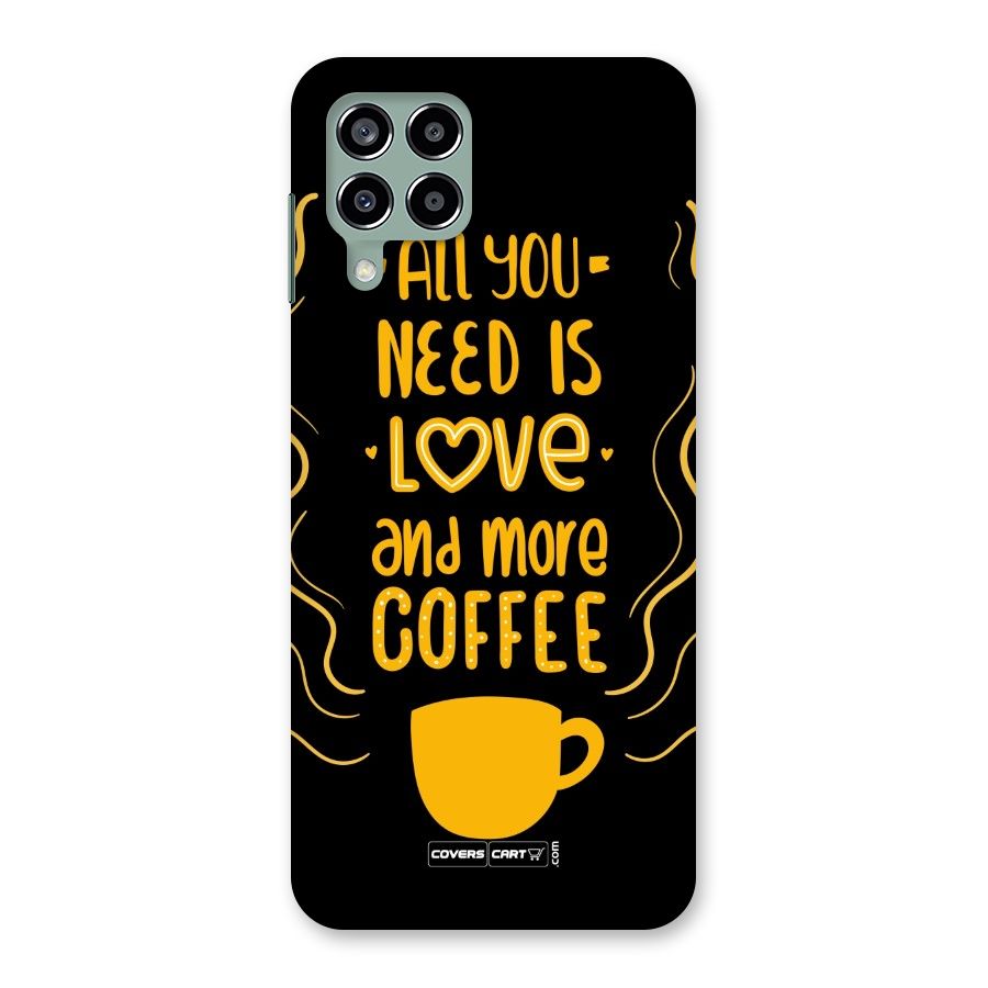 Love and More Coffee Back Case for Galaxy M33