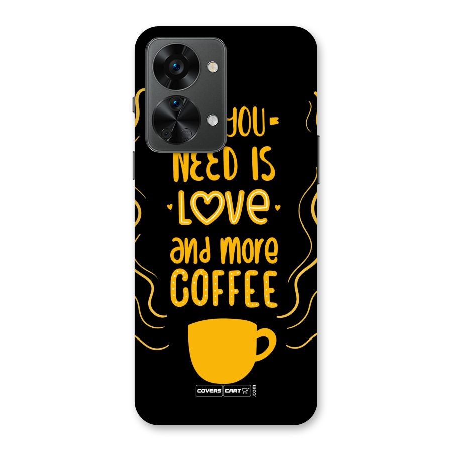 Love and More Coffee Back Case for OnePlus Nord 2T