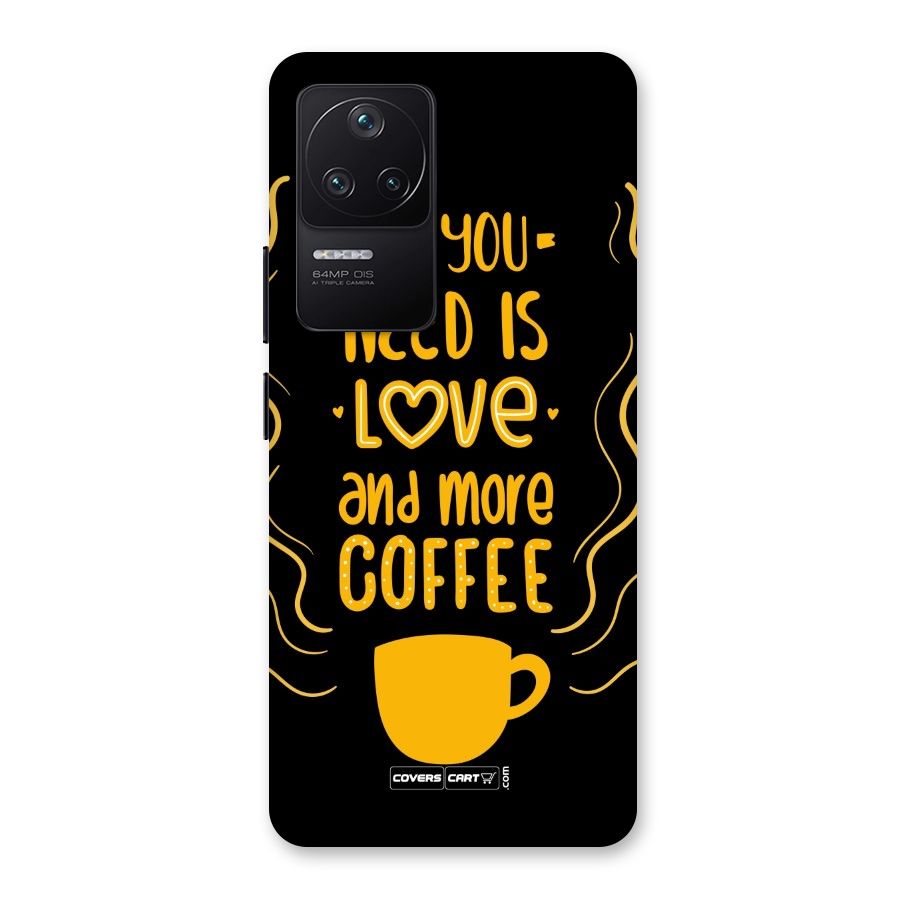Love and More Coffee Back Case for Poco F4 5G